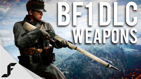 battlefield 1 weapons dlc